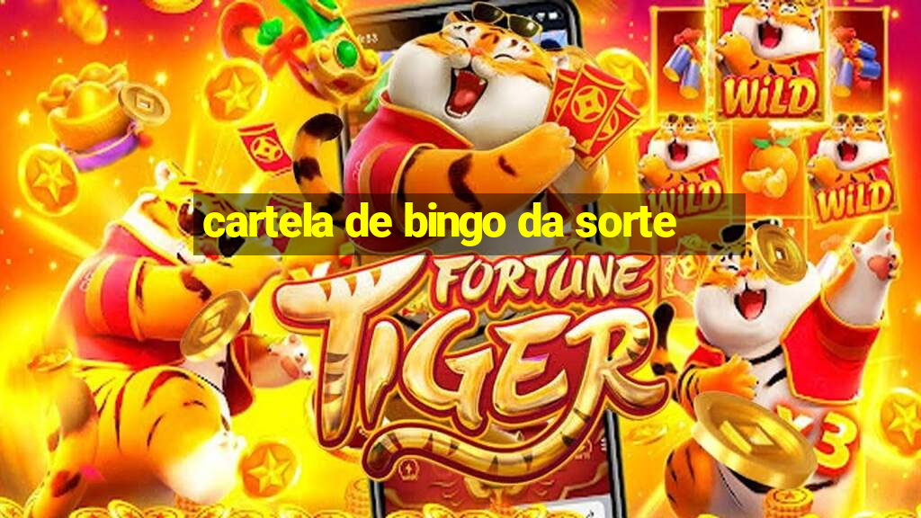 cartela de bingo da sorte