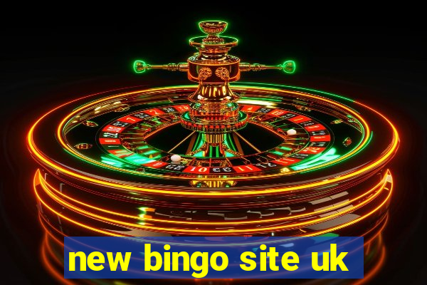 new bingo site uk