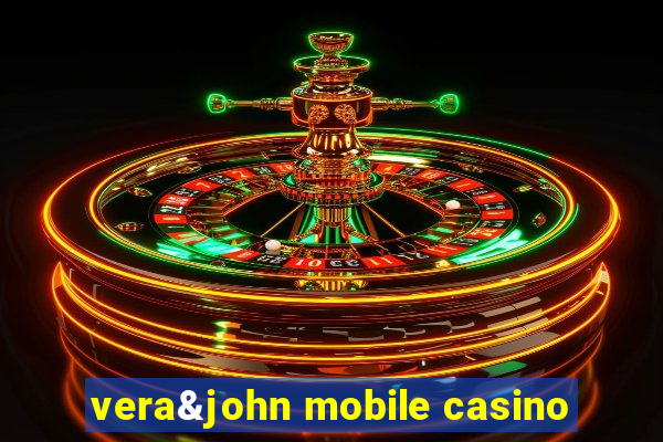 vera&john mobile casino