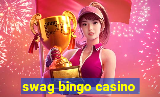 swag bingo casino