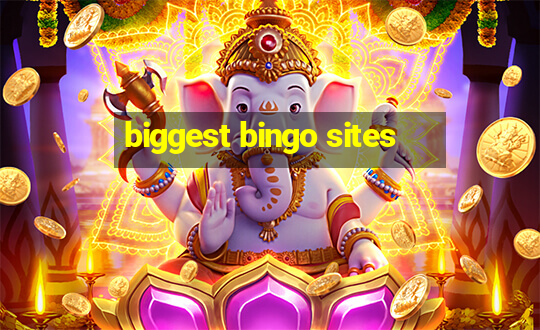 biggest bingo sites