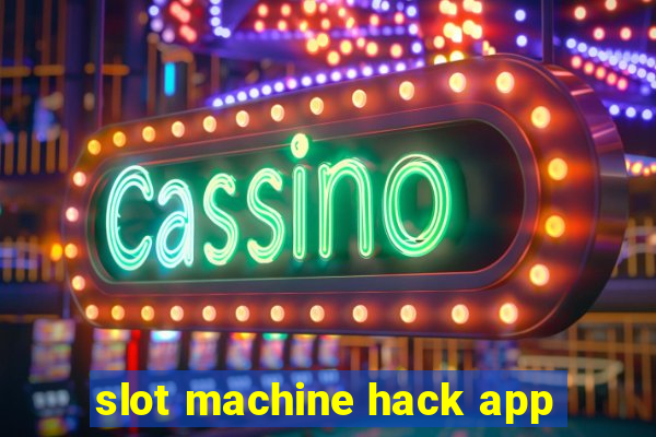 slot machine hack app