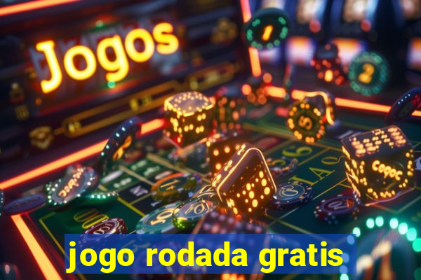 jogo rodada gratis