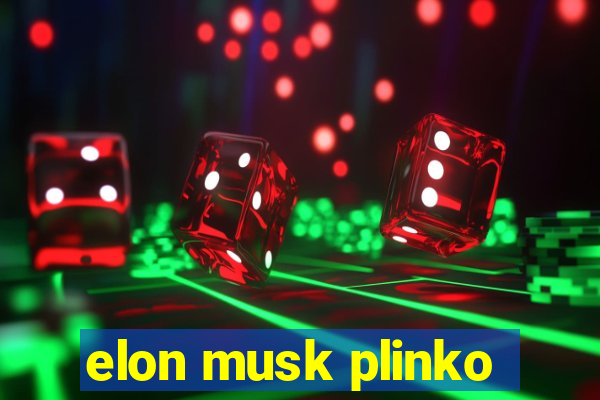 elon musk plinko