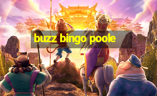 buzz bingo poole