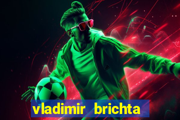 vladimir brichta pelado bingo