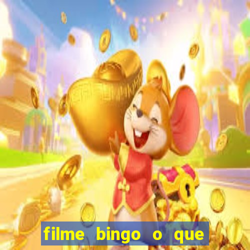 filme bingo o que é verdade