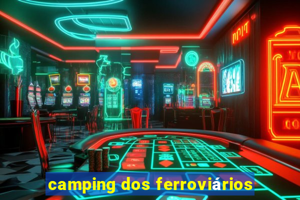 camping dos ferroviários