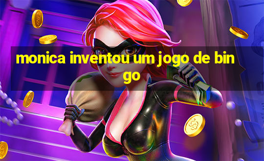 monica inventou um jogo de bingo