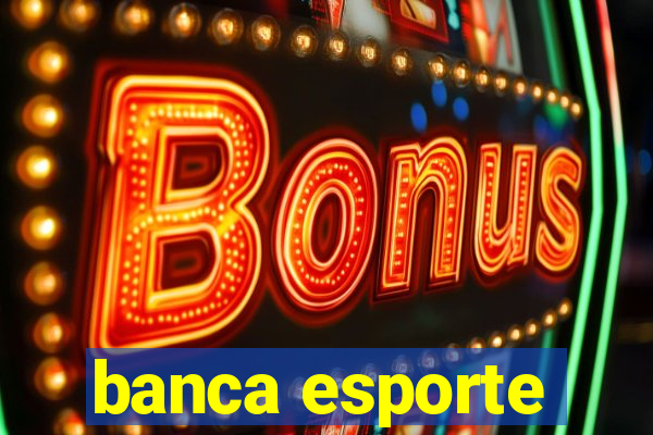 banca esporte