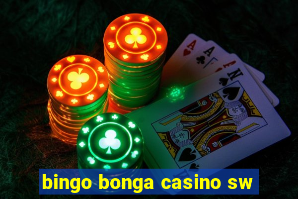 bingo bonga casino sw