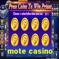 mote casino