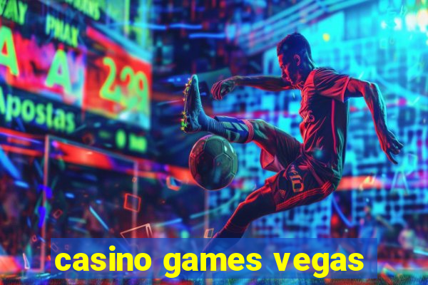 casino games vegas