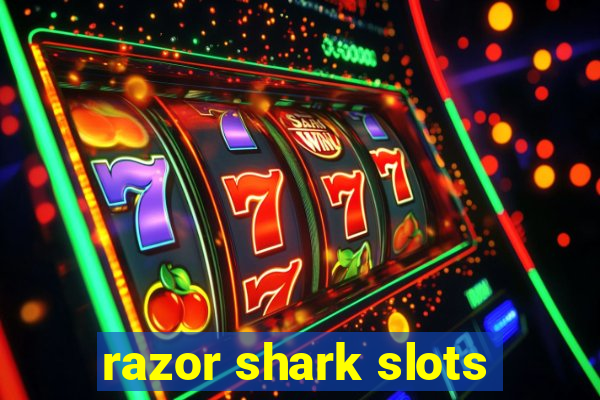 razor shark slots