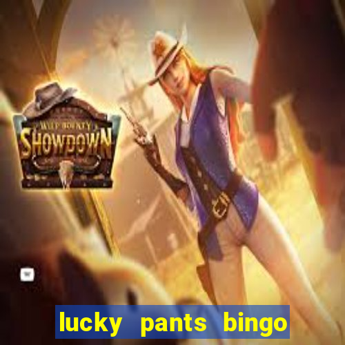 lucky pants bingo casino sister sites