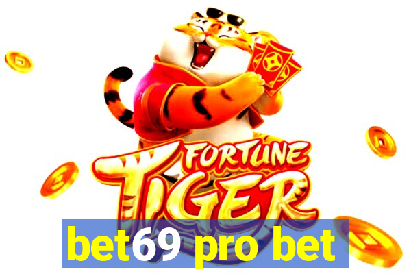 bet69 pro bet