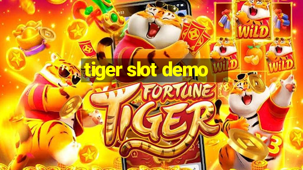 tiger slot demo