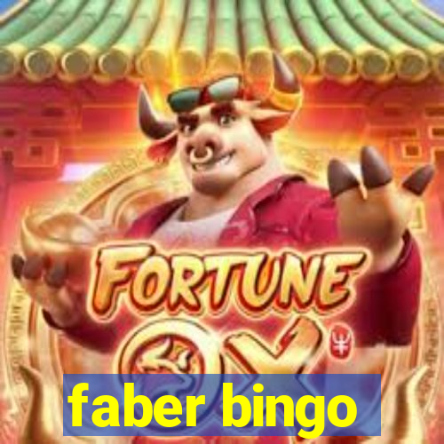 faber bingo