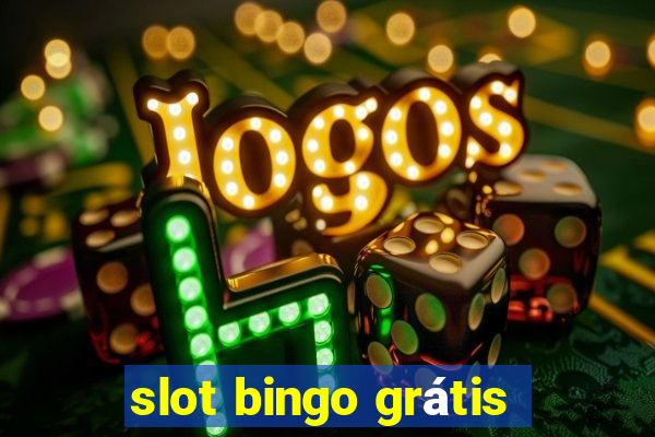 slot bingo grátis