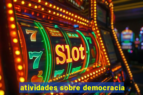 atividades sobre democracia