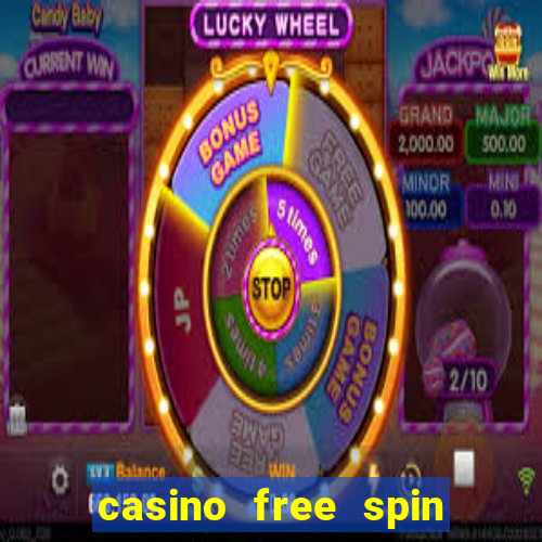 casino free spin no deposit