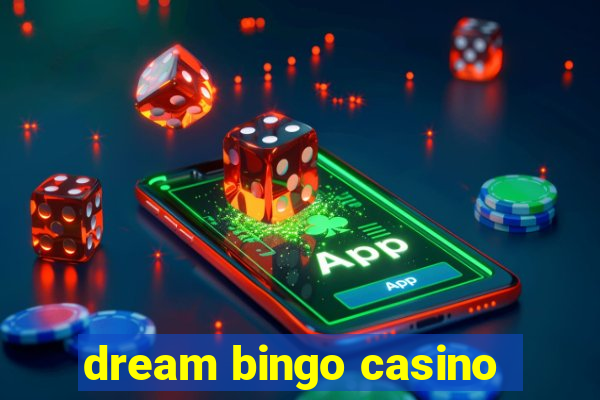 dream bingo casino