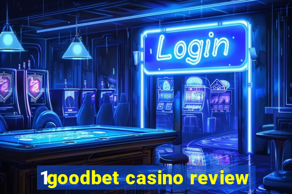 1goodbet casino review