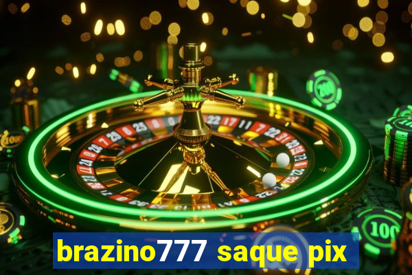 brazino777 saque pix