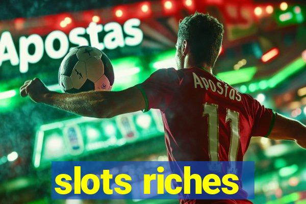 slots riches