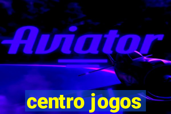 centro jogos