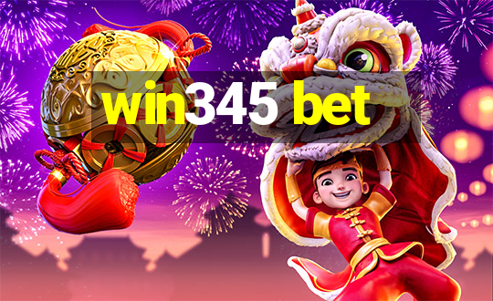 win345 bet