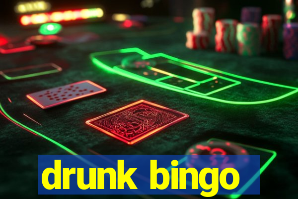 drunk bingo