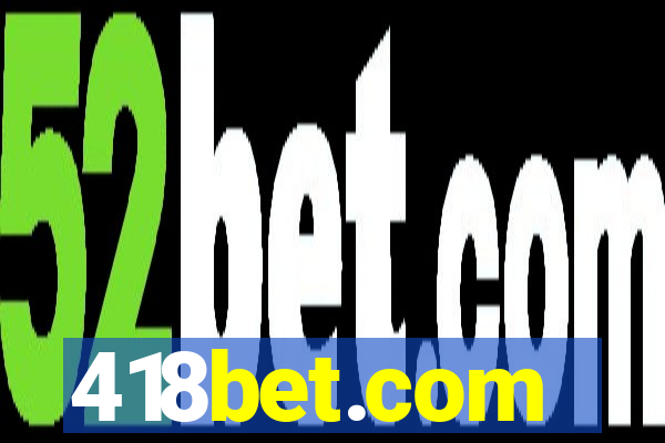 418bet.com