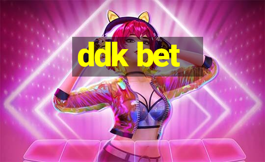 ddk bet