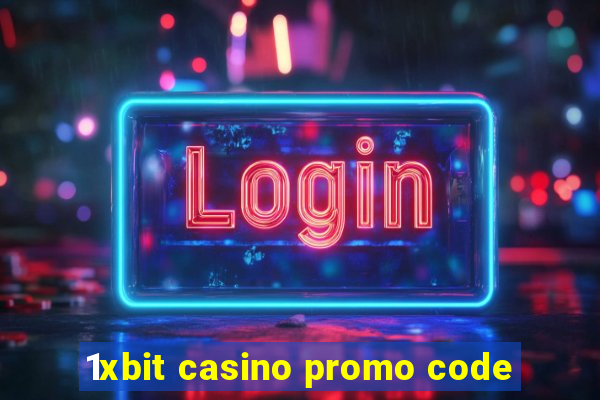 1xbit casino promo code