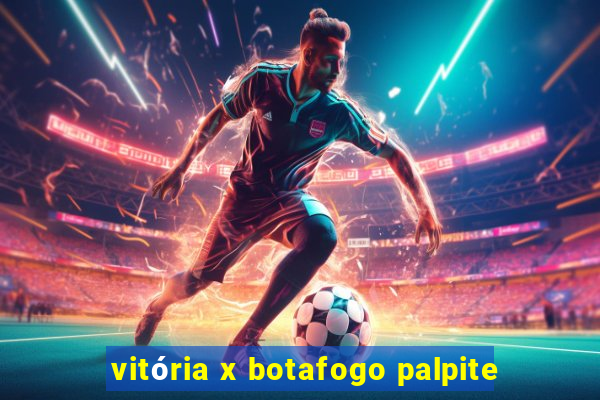 vitória x botafogo palpite