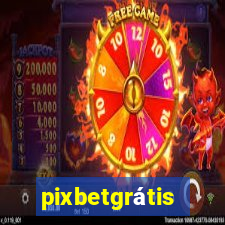 pixbetgrátis