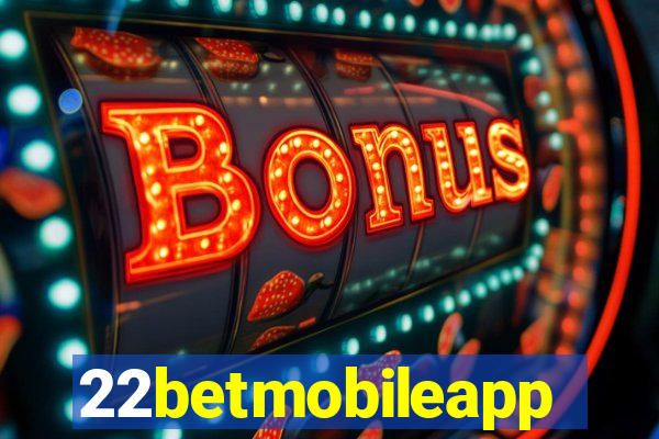 22betmobileapp