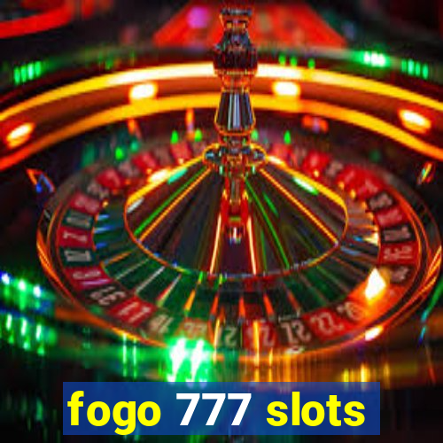 fogo 777 slots