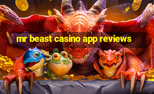 mr beast casino app reviews