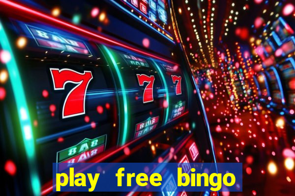 play free bingo games online for fun