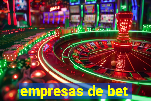 empresas de bet