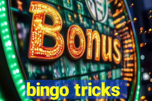 bingo tricks