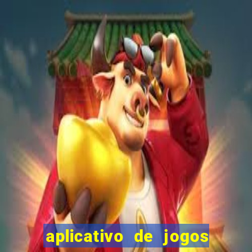 aplicativo de jogos do tigre