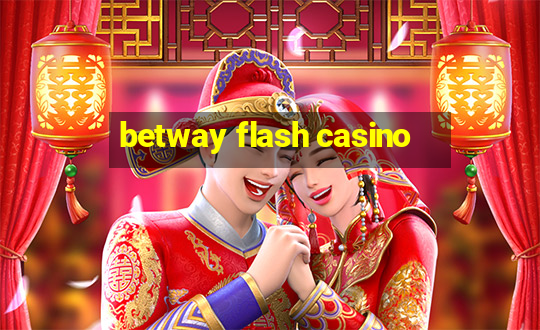 betway flash casino