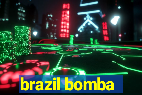 brazil bomba