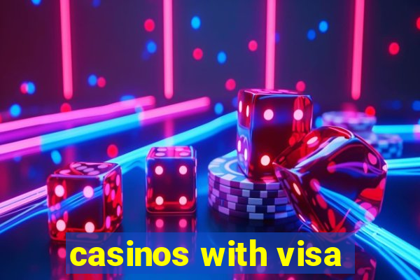 casinos with visa