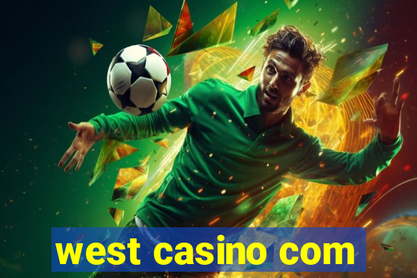 west casino com