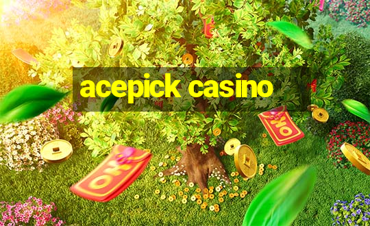 acepick casino