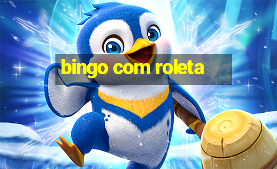 bingo com roleta